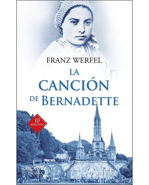Imagem 0 de La canción de Bernadette: Historia de las apariciones de la Virgen de Lourdes (Capa mole com abas)