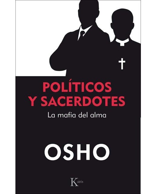Políticos y sacerdotes: La mafia del alma(Tapa blanda) 1