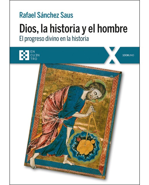 Imagen 0 de Dios, la historia y el hombre: El progreso divino en la historia (Tapa blanda)