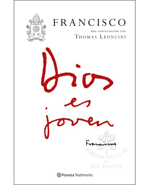 Dios es joven: Francisco una conversación con Thomas Leoncini (Capa dura) 1
