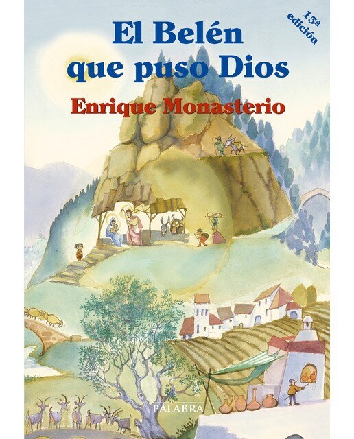 Imagen 1 de El Belén que puso Dios  (Tapa blanda con solapas)