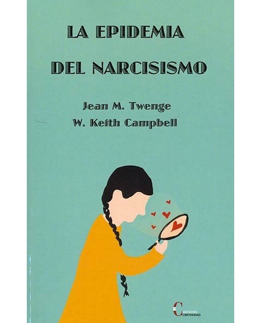 La Epidemia Del Narcisismo 1