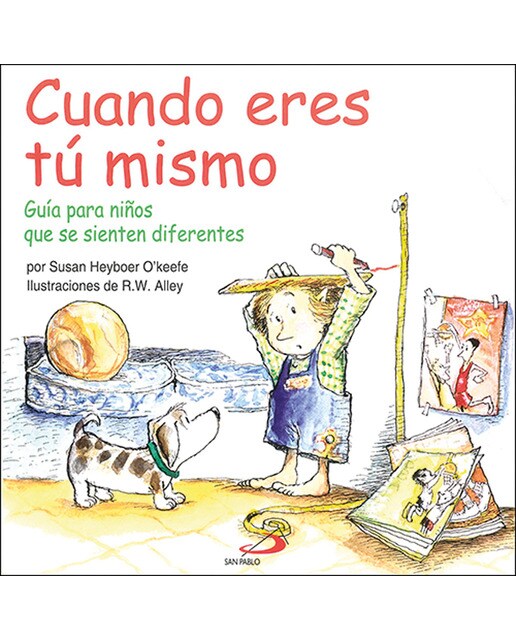 Cuando eres tú mismo: Guía para niños que se sienten diferentes(Tapa blanda) 1