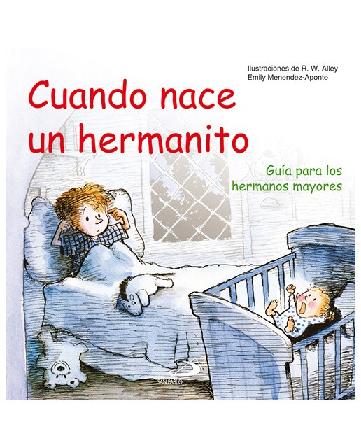 Cuando nace un hermanito: Guía para los hermanos mayores(Tapa blanda) 1