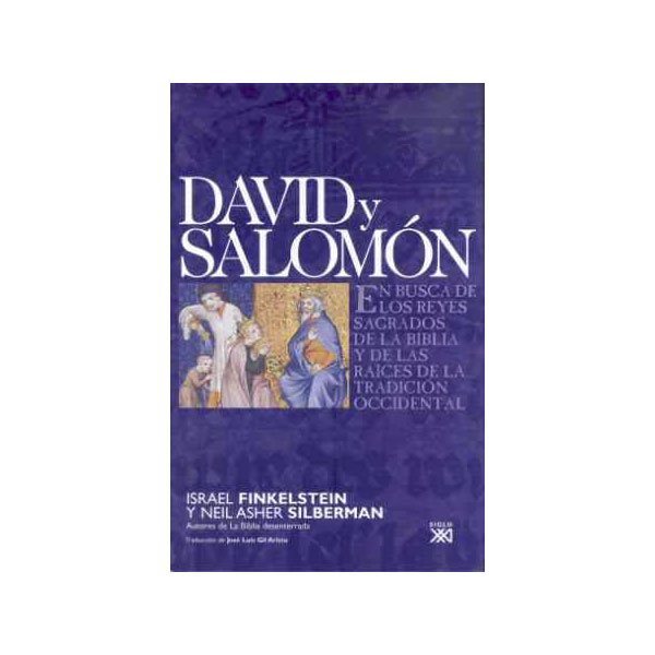 Imagen 0 de David y Salomón: En busca de los reyes sagrados de la Biblia y de las raíces de la tradición occidental  (Tapa dura)
