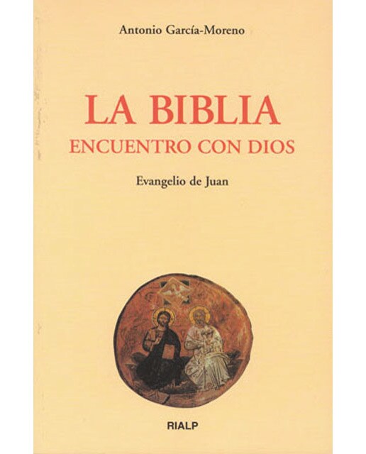 La Biblia, encuentro con Dios: Evangelio de Juan (Capa mole) 1