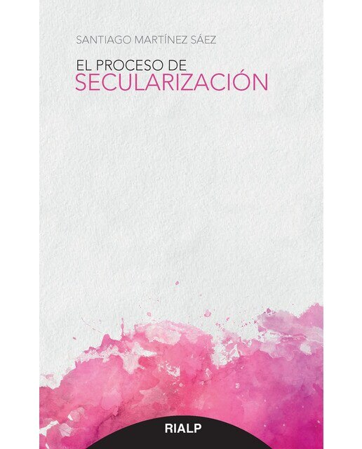 El proceso de secularización(Tapa blanda) 1