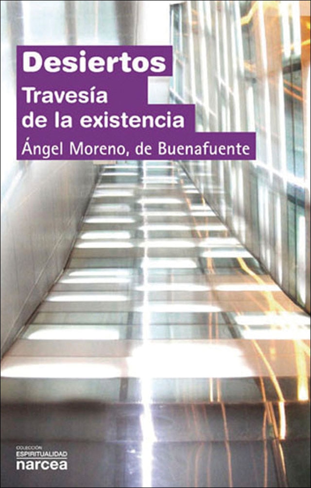 Desiertos: Travesía de la existencia (Tapa blanda) 1