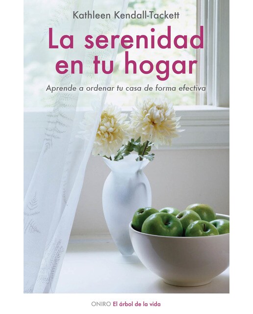 La serenidad en tu hogar: Aprender a ordenar tu casa de forma efectiva(Tapa blanda) 1
