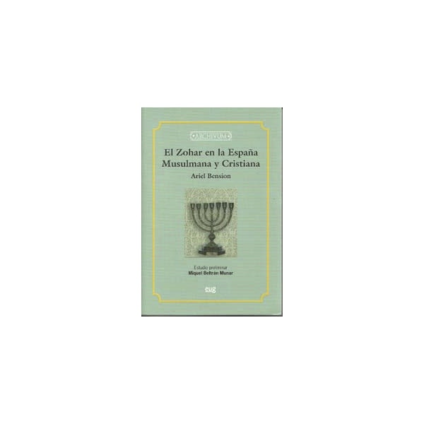 El Zohar en la España Musulmana y Cristiana (Capa mole) 1
