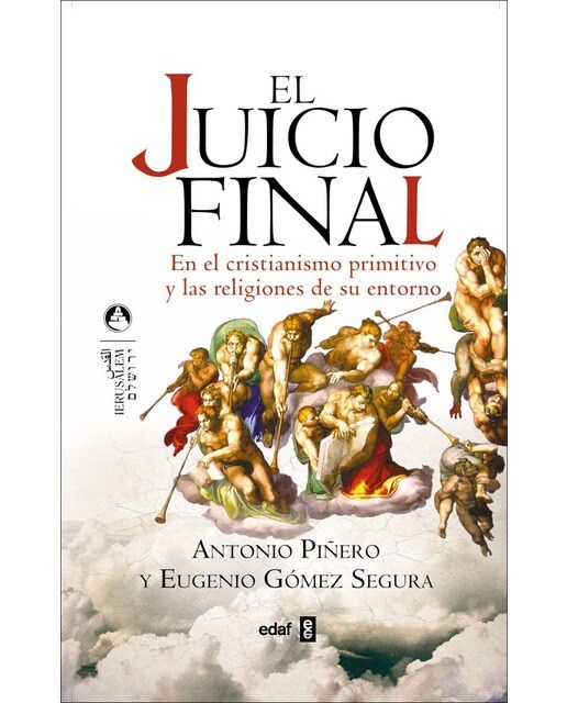 Imagem 0 de El juicio final: En el cristianismo primitivo y las religiones de su entorno (Capa mole com abas)