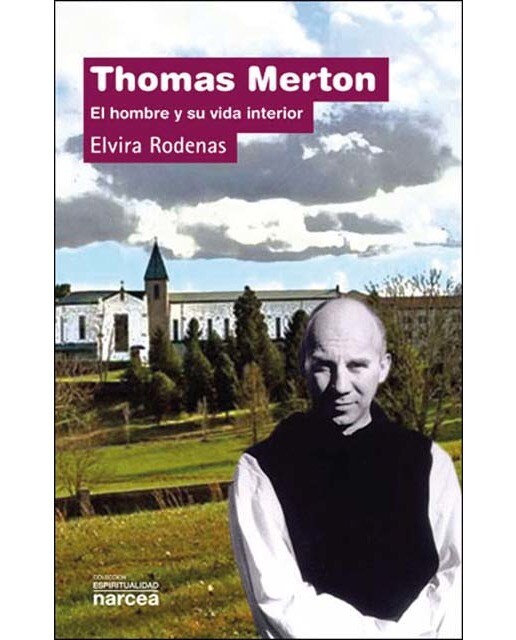 Thomas Merton: El hombre y su vida interior (Capa mole) 1