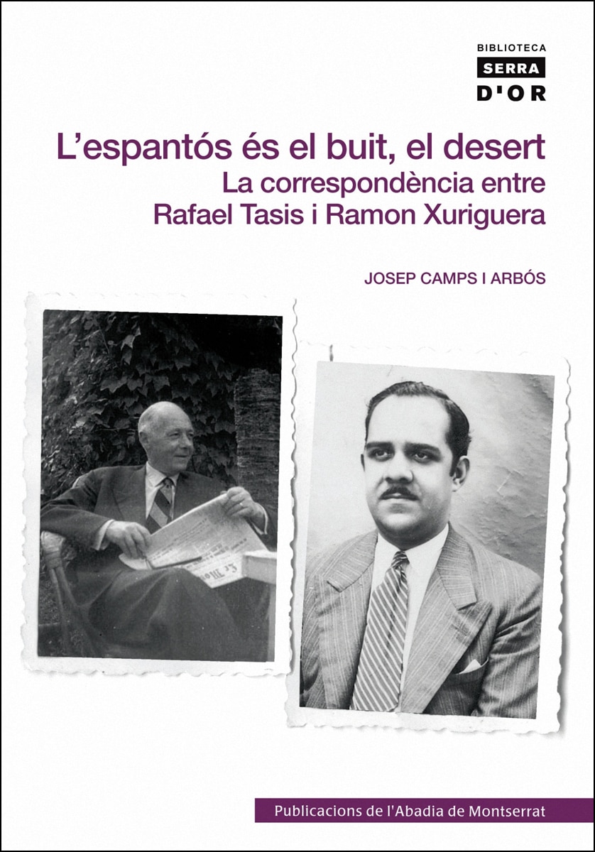 L'espantós és el buit, el desert: La correspondència entre Rafael Tasis i Ramon Xuriguera (Capa mole) 1