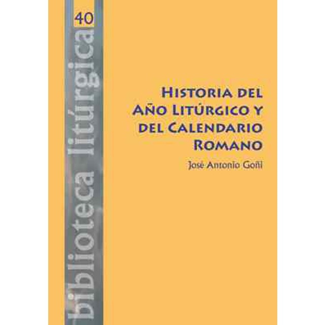 Historia del Año Litúrgico y del Calendario Romano (Capa mole) 1