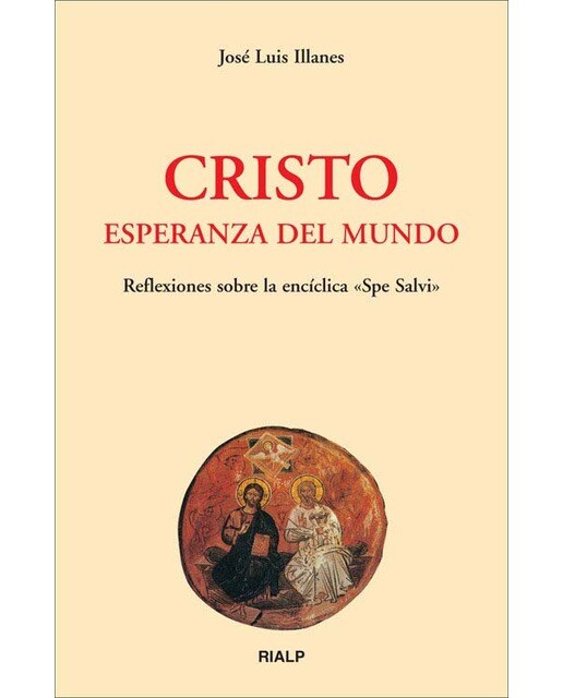 Cristo, esperanza del mundo: Reflexiones sobre la encíclica «Spe Salvi» (Capa mole) 1