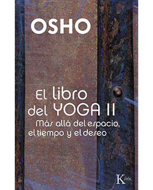 El libro del yoga ii: Más allá del espacio, el tiempo y el deseo(Tapa blanda) 1