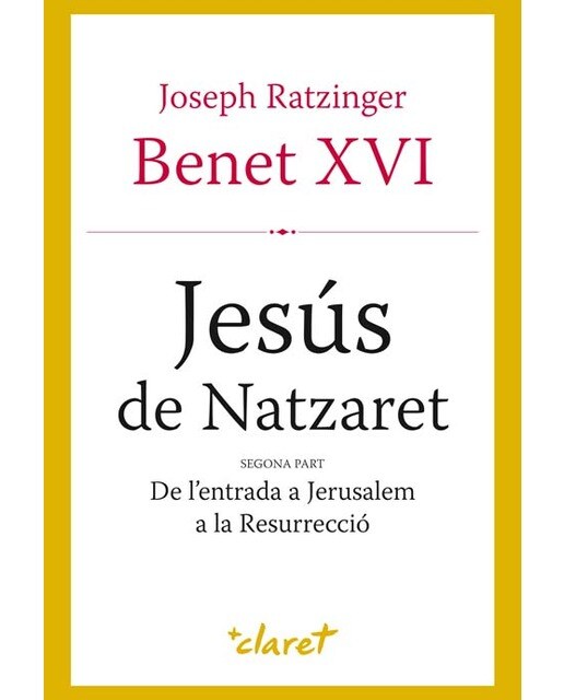 Jesús de natzaret. Segona part: De l'entrada a jerusalem a la resurrecció