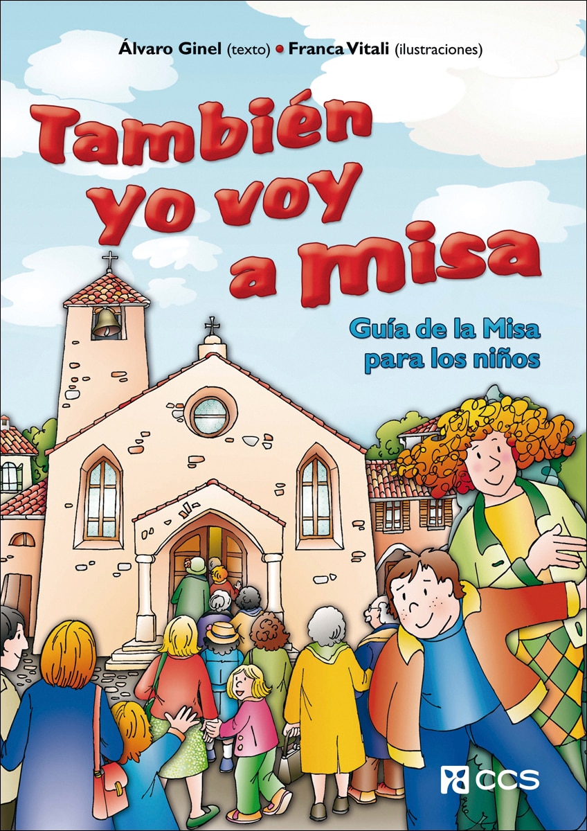 También yo voy a Misa: Guia de la Misa para los niños