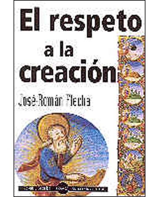 Imagen 0 de El respeto a la creación  (Tapa blanda)