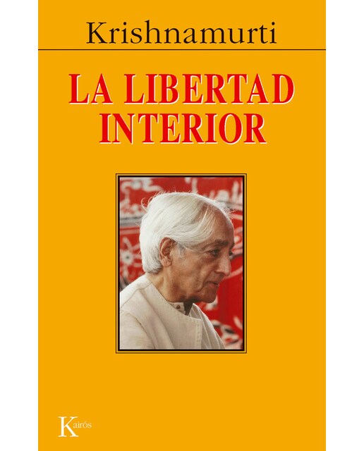 La libertad interior(Tapa blanda) 1