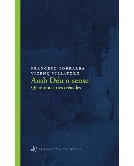 Amb Déu o sense: Quaranta cartes creuades (Capa mole com abas) 1
