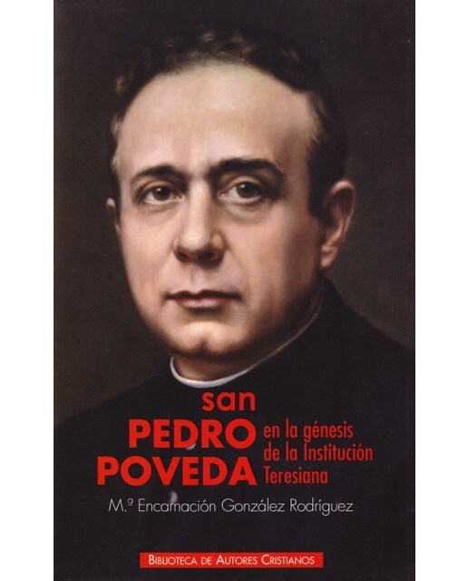 San Pedro Poveda En La Génesis De La Institución 1
