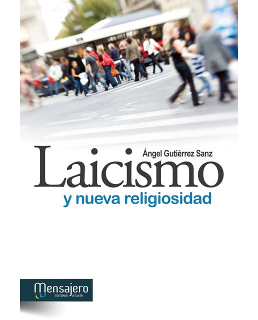 Laicismo y nueva religiosidad(Tapa blanda) 1