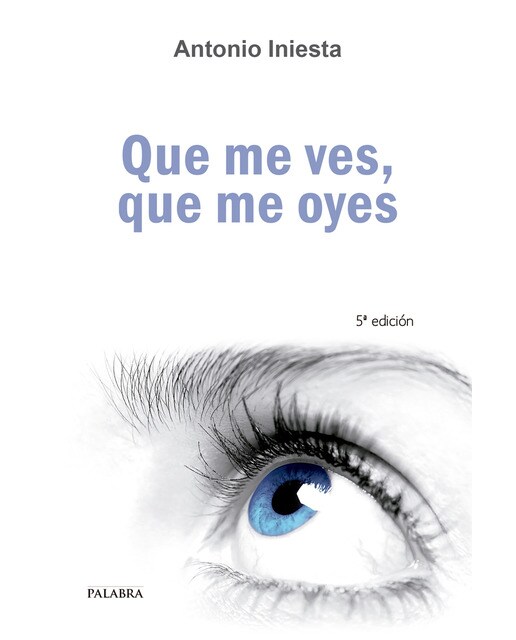 Que Me Ves Que Me Oyes 1