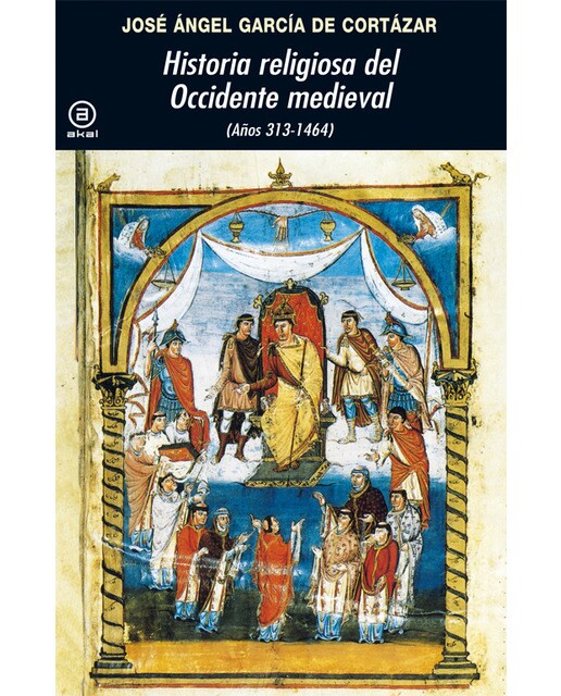 Historia religiosa del Occidente medieval: (Años 313-1464) (Capa mole com abas) 1
