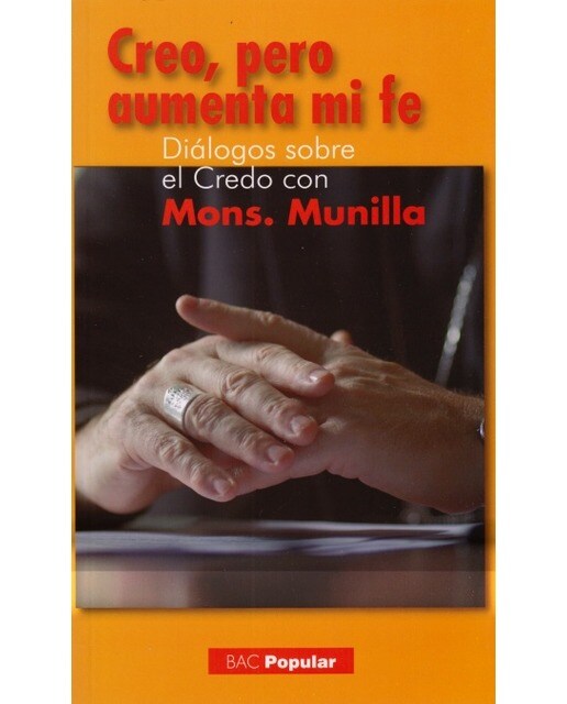 Creo, pero aumenta mi fe