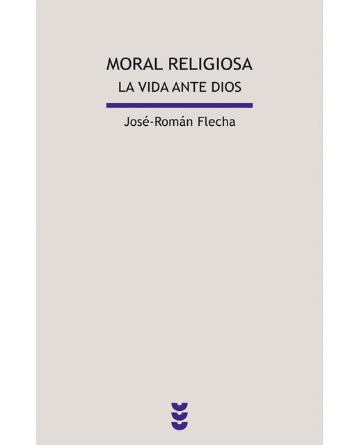 Imagen 1 de Moral religiosa: La vida ante dios (Tapa blanda)