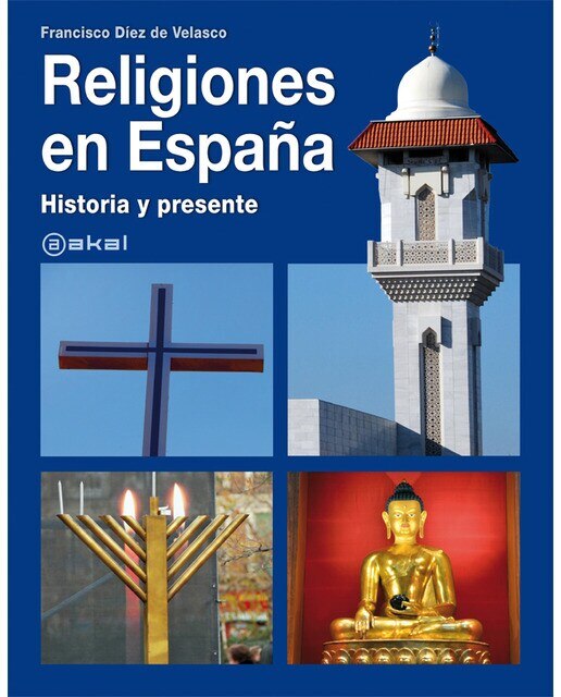 Imagen 0 de Religiones en España: historia y presente (Tapa dura)