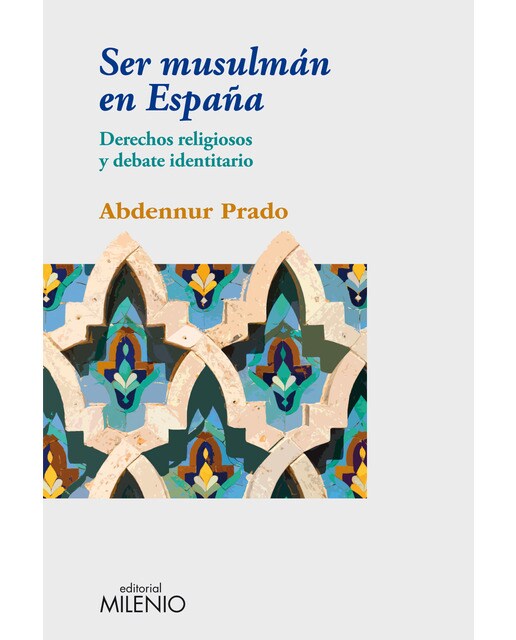 Ser Musulmán En España 1