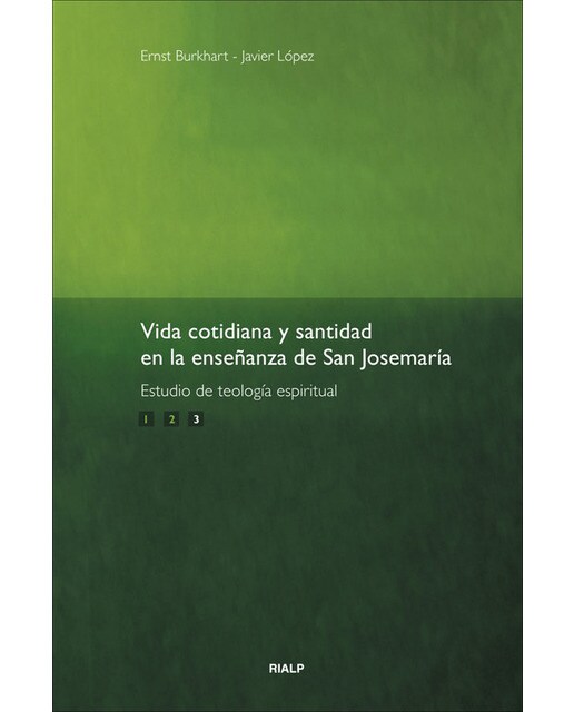 Vida cotidiana y santidad. 3: en la enseñanza de San Josemaría (Capa mole) 1