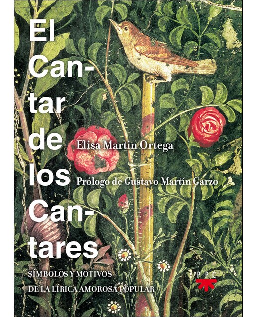 El Cantar de los Cantares: Símbolos y motivos de la lírica amorosa popular (Capa dura) 1