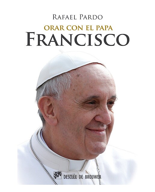 Orar Con El Papa Francisco 1