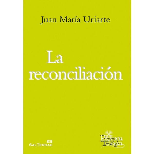 La reconciliación: Qué es y qué no es (Capa mole com abas) 1