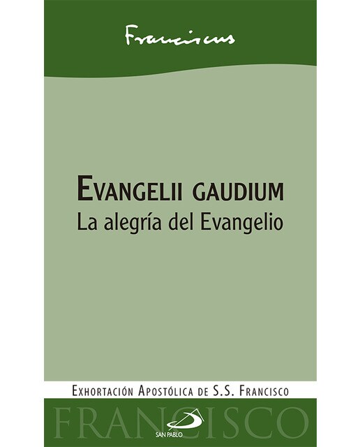 Imagen 0 de Evangelii gaudium: La alegría del Evangelio  (Tapa blanda)