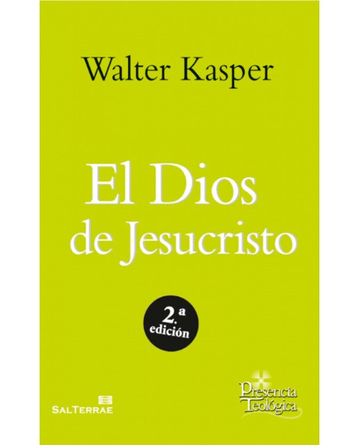 El Dios de Jesucristo: Obra completa de Walter Kasper - Volumen 4 (Capa mole) 1