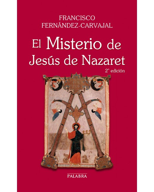 El Misterio De Jesús De Nazaret 1