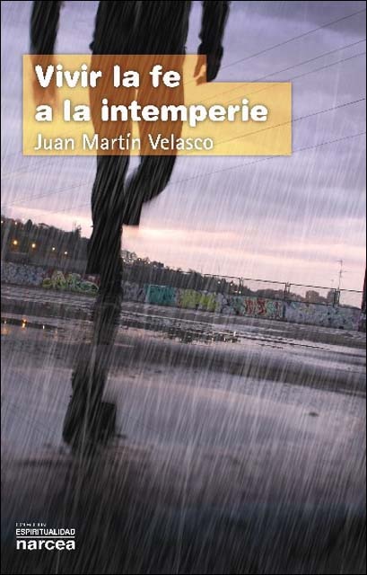 Imagen 0 de Vivir la fe a la intemperie (Tapa blanda)