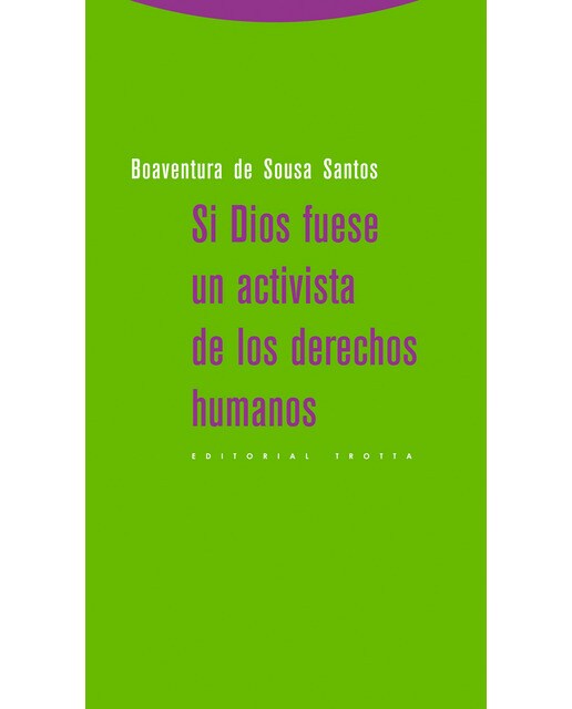 Si Dios fuese un activista de los derechos humanos (Capa mole) 1