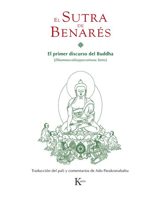 Imagen 0 de El sutra de benarés (Tapa blanda)
