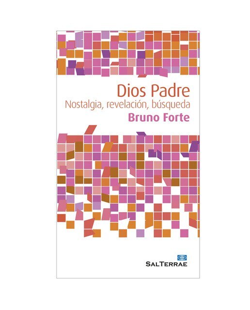 Dios padre: Nostalgia, revelación, búsqueda(Tapa blanda) 1