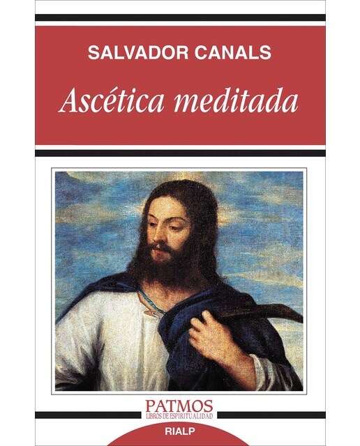 Imagen 0 de Ascética meditada (Tapa blanda)