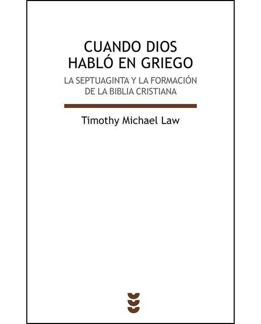 Imagen 0 de Cuando Dios habló en griego: La Septuaginta y la formación de la Biblia cristiana  (Tapa blanda)