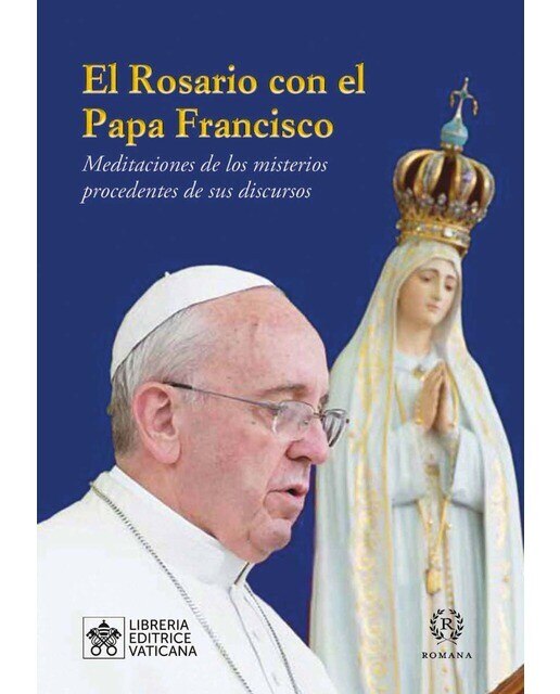 Imagen 0 de EL ROSARIO CON EL PAPA FRANCISCO (Tapa blanda)