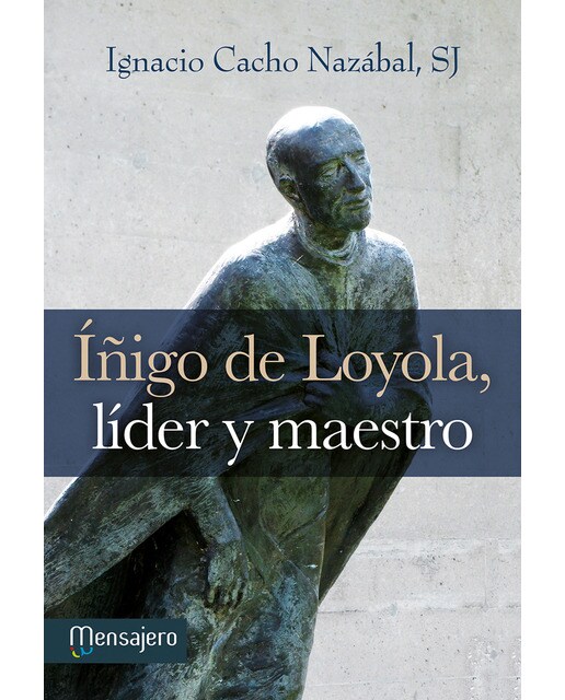 Imagem 0 de Íñigo de loyola, líder y maestro(Tapa blanda)