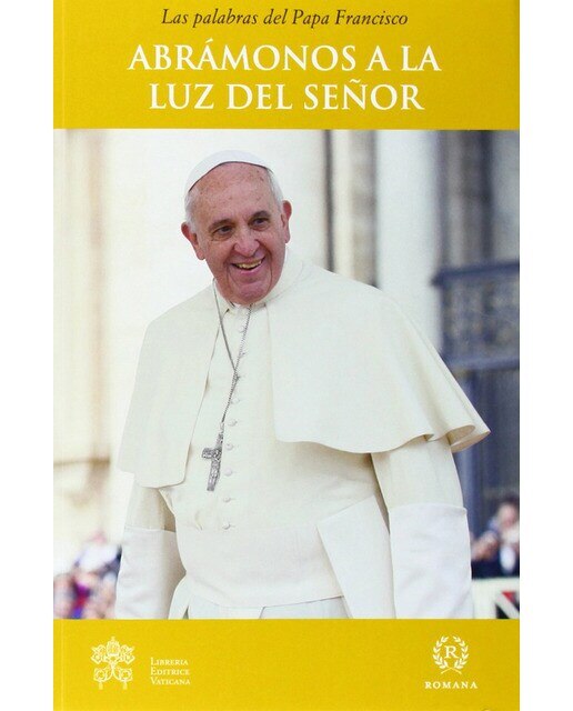 Imagen 0 de Abrámonos a la luz del señor (Tapa blanda)