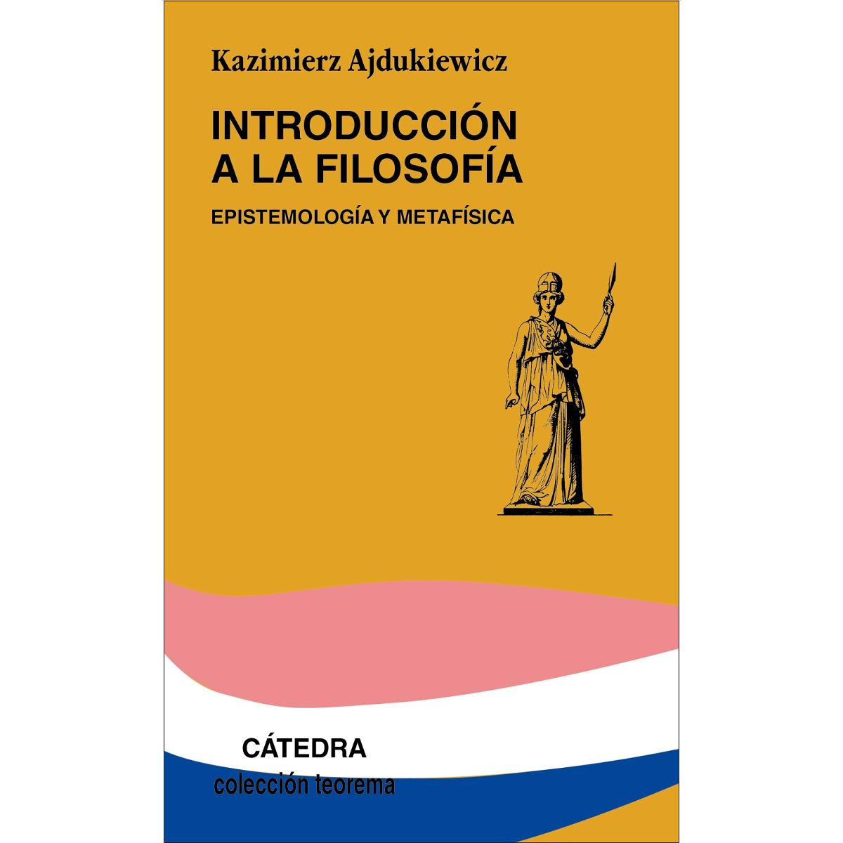 Introducción a la filosofía: Epistemología y metafísica(Tapa blanda) 1